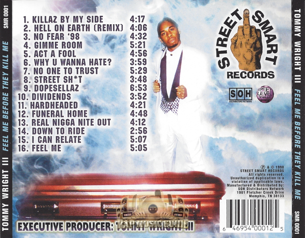 g-rap  Wright III Feel Me Before〜 Feel Me Before They Kill Me - Album by Tommy Wright III